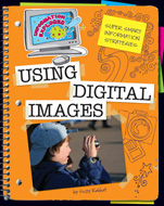 Super Smart Information Strategies: Using Digital Images