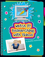 Click here to view the eBook titled Watch It! Researching with Videos