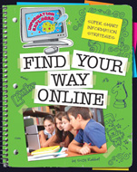 Click here to view the eBook titled Find Your Way Online